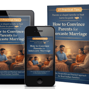 Intercaste Marriage Guide — 27 Practical Tips to Convince Parents Respectfully 🤝