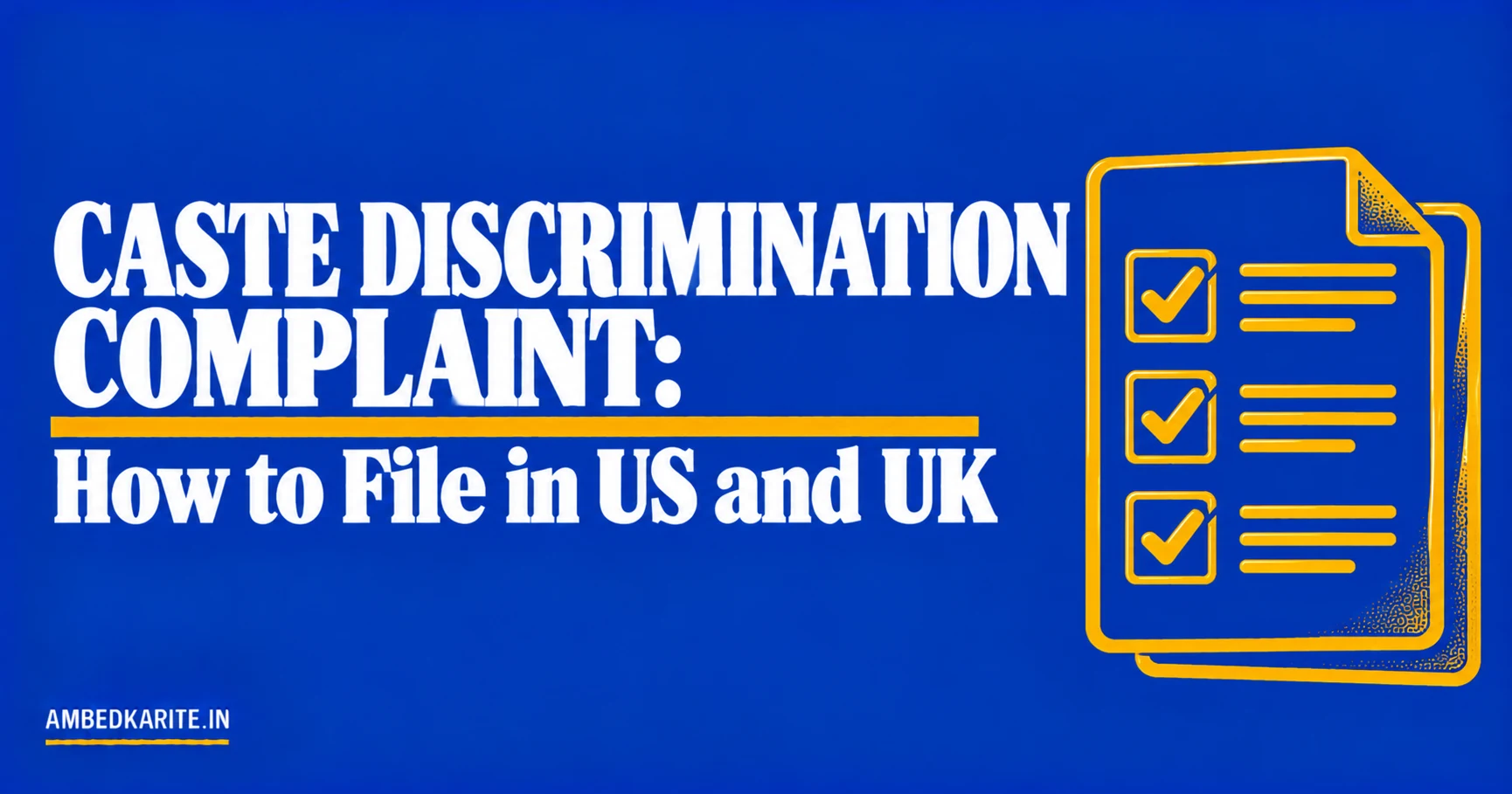 You are currently viewing Caste Discrimination Complaint: How to File in US and UK