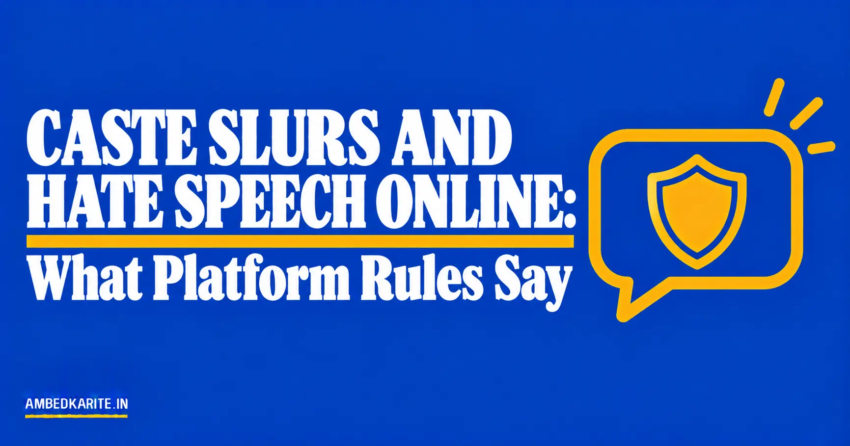 You are currently viewing Caste Slurs and Hate Speech Online: What Platform Rules Say