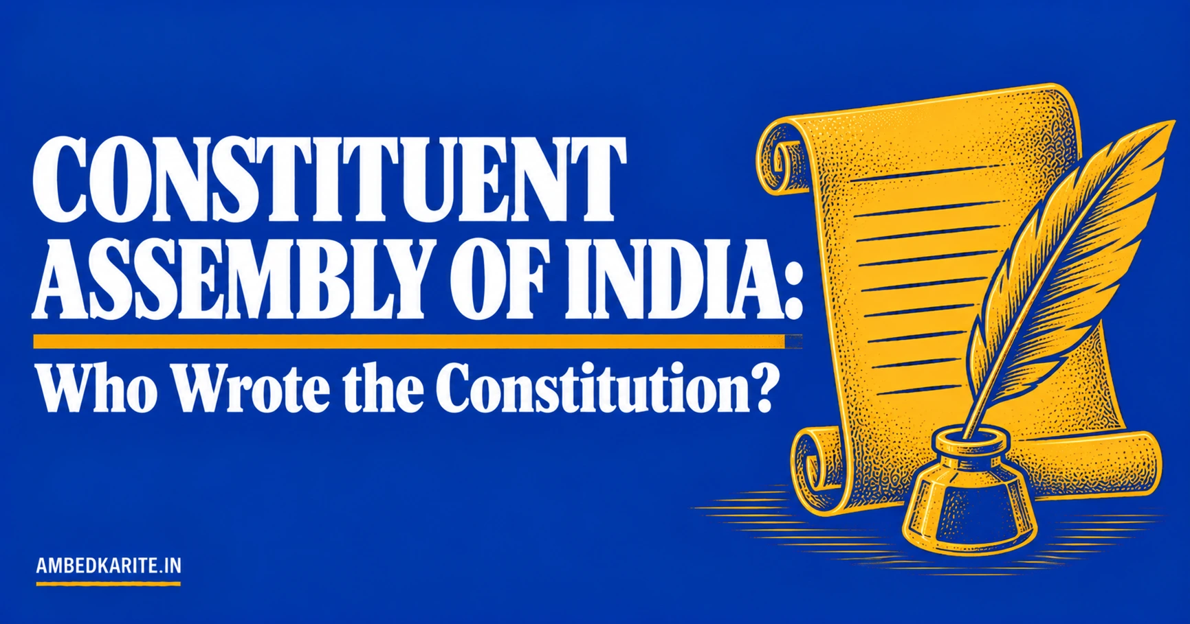 You are currently viewing Constituent Assembly of India: Who Wrote the Constitution?