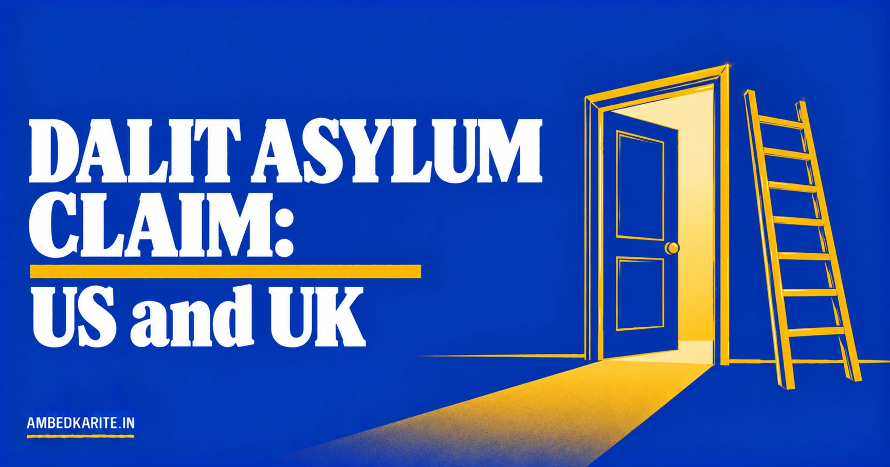 You are currently viewing Dalit Asylum Claim: Caste and Asylum in the US and UK
