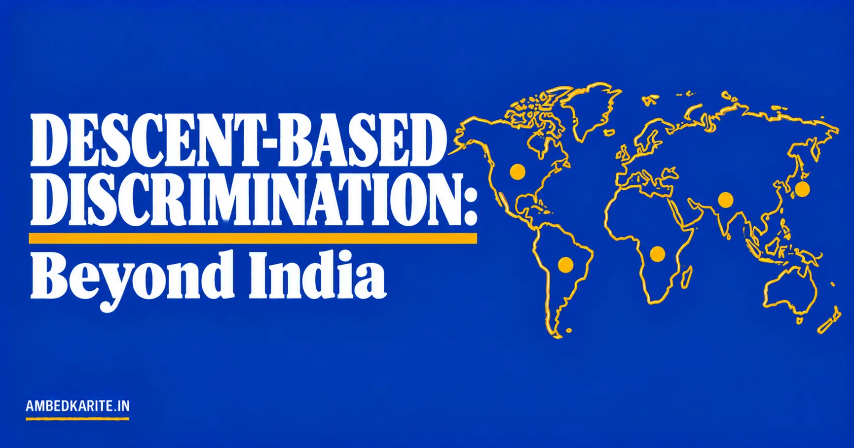You are currently viewing Descent-Based Discrimination: Caste-Like Systems Worldwide