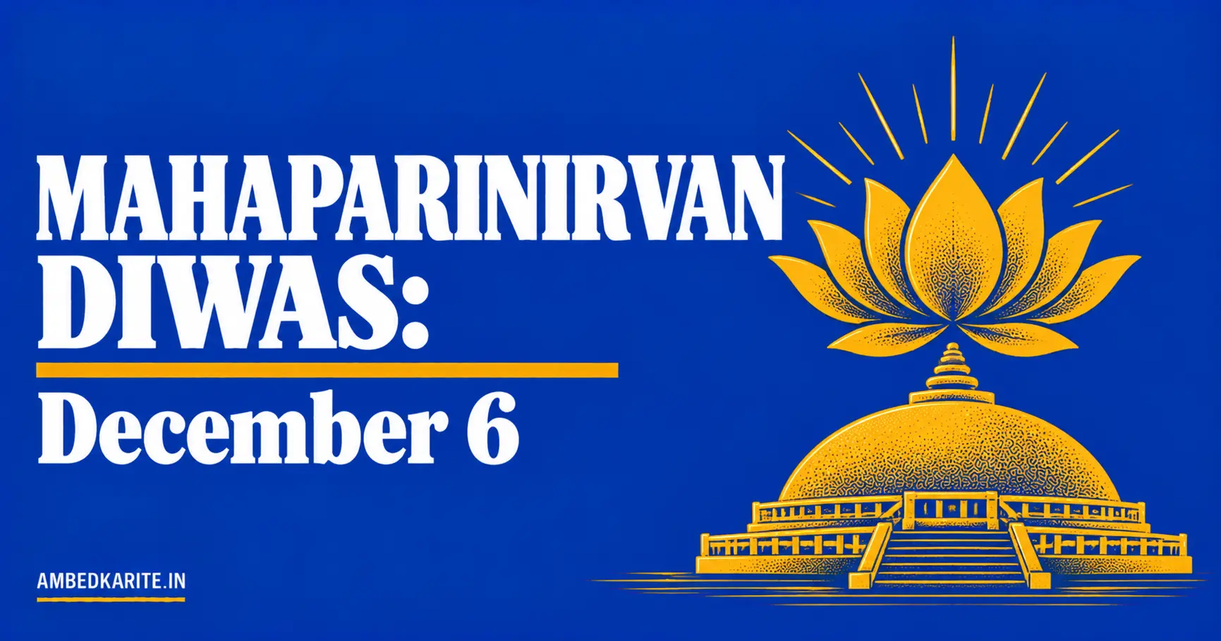 Read more about the article Mahaparinirvan Diwas: Meaning, History and December 6