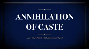 Read more about the article Annihilation of Caste Explained: The 1936 Speech