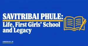 Read more about the article Savitribai Phule: Life, First Girls’ School and Legacy